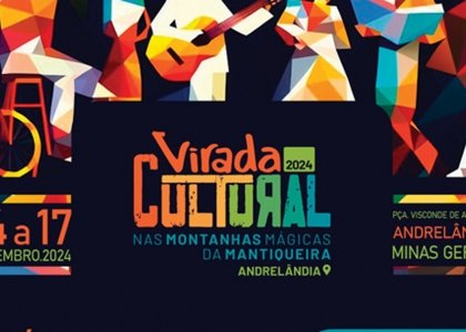 III Virada Cultura do Circuito Montanhas Mágicas da Mantiqueira em Andrelândia